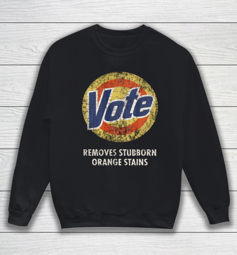 Anti Trump Vote Detergent Funny Vintage Sweatshirt