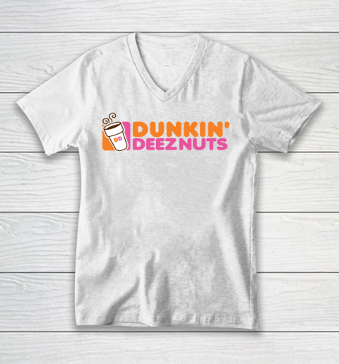 Dunkin Deez Nuts Shirt V-Neck T-Shirt