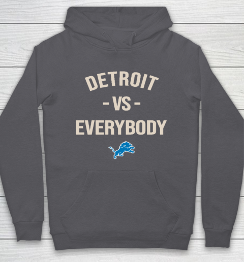 Detroit Lions Vs Everybody Hoodie 4