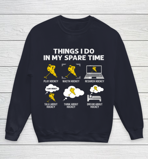 Things I Do In My Spare Time Hockey Ice Hockey Player Gift Youth Sweatshirt 2