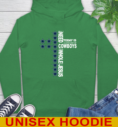NFL All I Need Today Is A Little Bit Of Dallas Cowboys Cross Shirt Hoodie 8