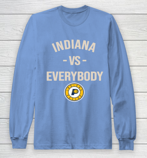 Indiana Pacers Vs Everybody Long Sleeve T-Shirt 8