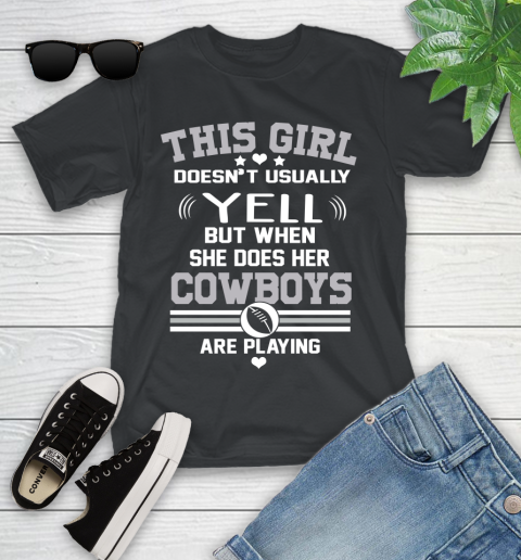 Dallas Cowboys NFL Football I Yell When My Team Is Playing Youth T-Shirt