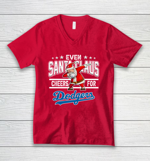 Los Angeles Dodgers Even Santa Claus Cheers For Christmas MLB V-Neck T-Shirt 6