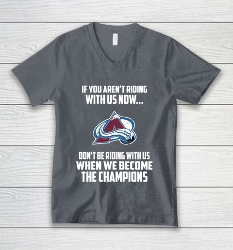 NHL Colorado Avalanche Hockey We Become The Champions V-Neck T-Shirt 4