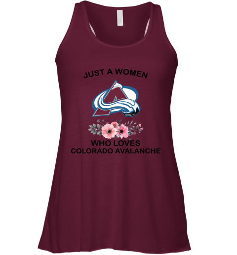 NHL Just A Woman Who Loves Colorado Avalanche Hockey Sports Racerback Tank