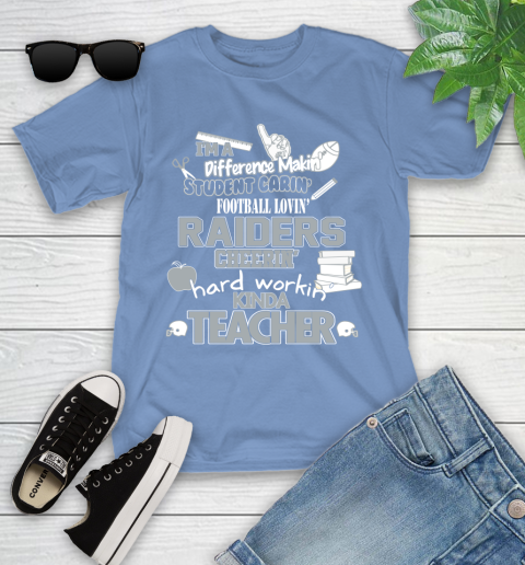 Oakland Raiders NFL I'm A Difference Making Student Caring Football Loving Kinda Teacher Youth T-Shirt 15