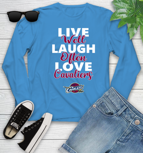 NBA Basketball Cleveland Cavaliers Live Well Laugh Often Love Shirt Youth Long Sleeve 7