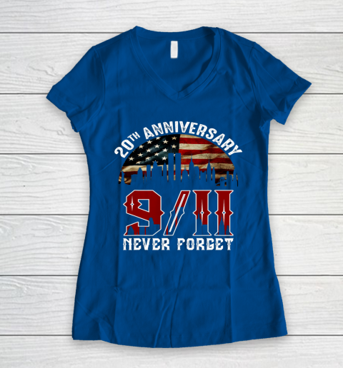 Never Forget 9 11 20th Anniversary Patriot Day 2021 Women's V-Neck T-Shirt 7