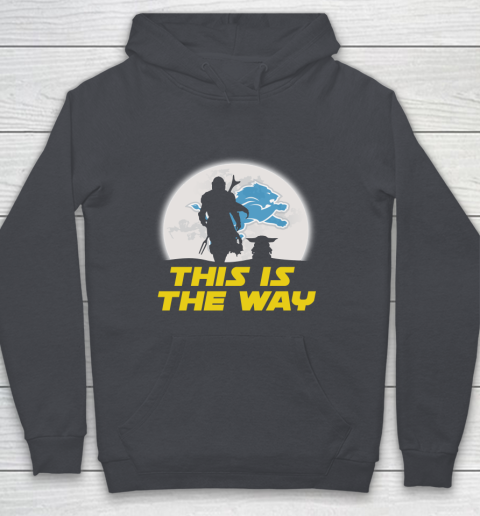 Detroit Lions NFL Football Star Wars Yoda And Mandalorian This Is The Way Youth Hoodie 6 Detroit Lions NFL Football Star Wars Yoda And Mandalorian This Is The Way Youth Hoodie - Image 6