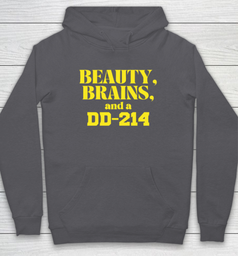 Beauty Brains And A DD-214 Hoodie 4