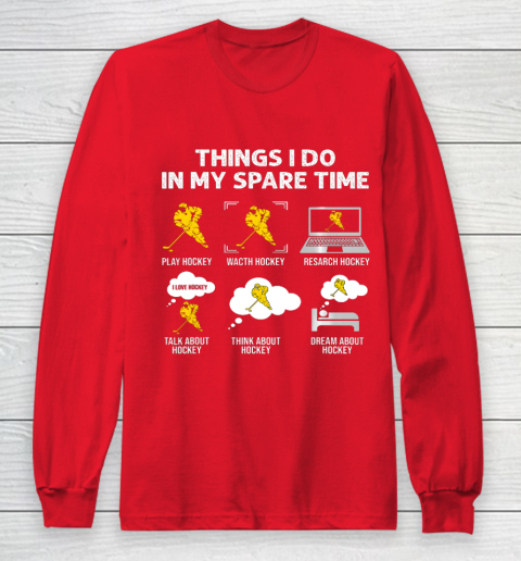 Things I Do In My Spare Time Hockey Ice Hockey Player Gift Long Sleeve T-Shirt 7