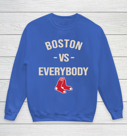 Boston Red Sox Vs Everybody Youth Sweatshirt 6