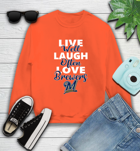 MLB Baseball Milwaukee Brewers Live Well Laugh Often Love Shirt Sweatshirt 4 MLB Baseball Milwaukee Brewers Live Well Laugh Often Love Shirt Sweatshirt - Image 4
