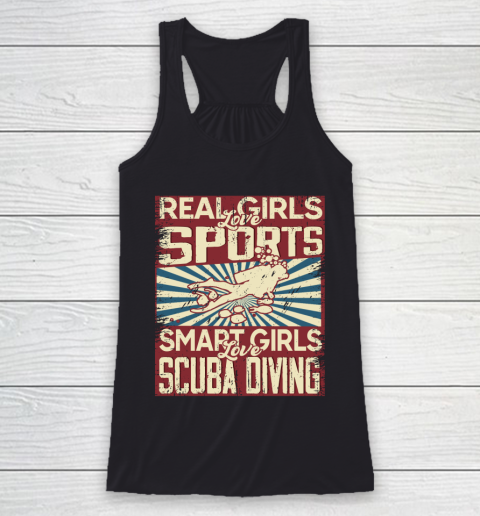 Real girls love sports smart girls love scuba diving Racerback Tank