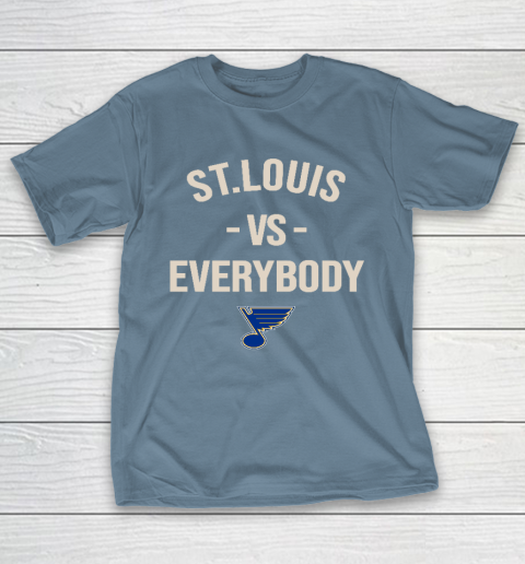 St.Louis Blues Vs Everybody T-Shirt 6