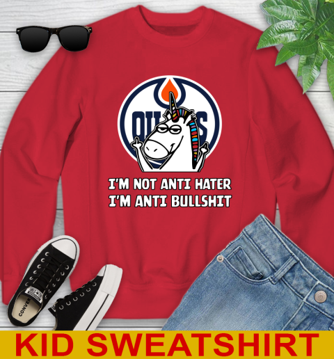 Edmonton Oilers NHL Hockey Unicorn I'm Not Anti Hater I'm Anti Bullshit Youth Sweatshirt 8