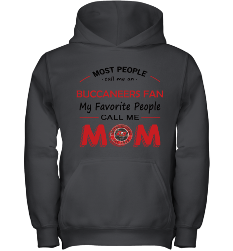 Most People Call Me Tampa Bay Buccaneers Fan Football Mom Youth Hoodie