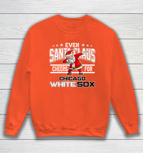Chicago White Sox Even Santa Claus Cheers For Christmas MLB Sweatshirt 3