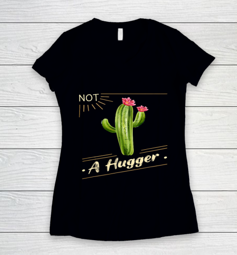 Not A Hugger Cactus Shirt Funny Vintage Sarcastic Women's V-Neck T-Shirt