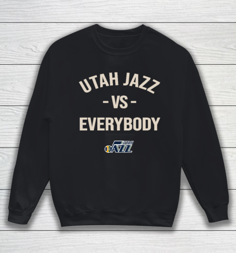 Utah Jazz Vs Everybody Sweatshirt