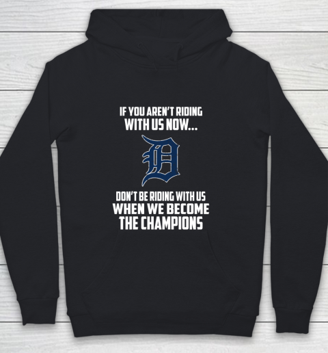 MLB Detroit Tigers Baseball We Become The Champions Youth Hoodie