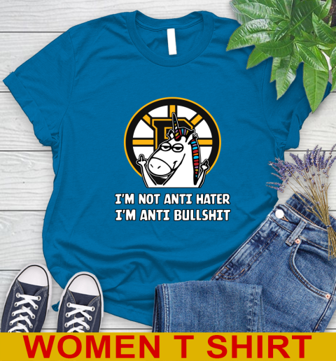 Boston Bruins NHL Hockey Unicorn I'm Not Anti Hater I'm Anti Bullshit Women's T-Shirt 7