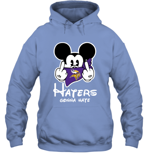 NFL Minnesota Vikings Haters Gonna Hate Mickey Mouse Disney Football T Shirt sRWLRZZBALL hoodie 23 95 151514 front carolina blue