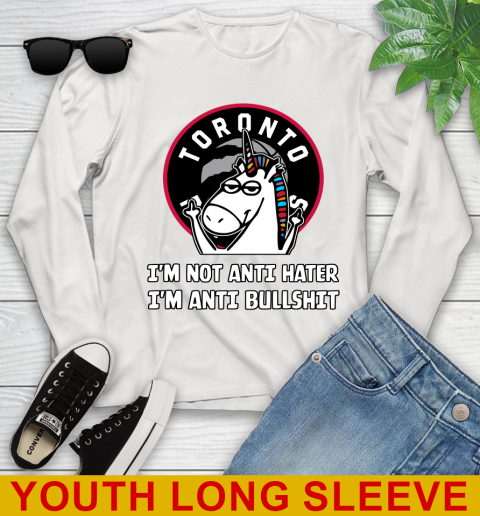 Toronto Raptors NBA Basketball Unicorn I'm Not Anti Hater I'm Anti Bullshit Youth Long Sleeve 12