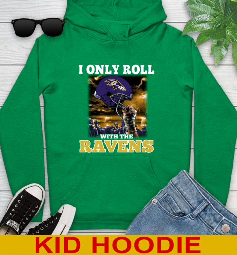 Baltimore Ravens NFL Football I Only Roll With My Team Sports Youth Hoodie 8