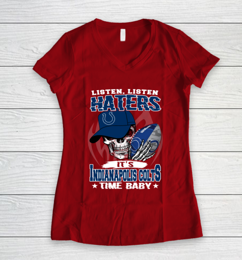 Listen Haters It is COLTS Time Baby NFL Women's V-Neck T-Shirt 8