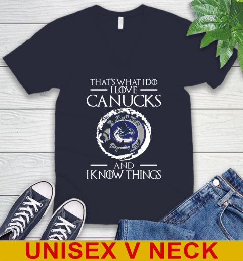 Vancouver Canucks NHL Hockey That's What I Do I Love My Team And I Know Things Game Of Thrones 48