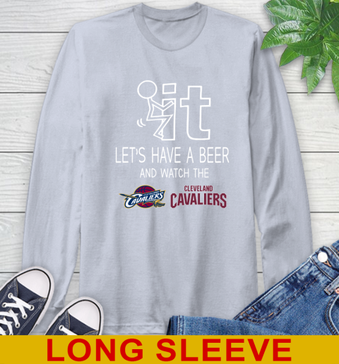 Cleveland Cavaliers Basketball NBA Let's Have A Beer And Watch Your Team Sports Long Sleeve T-Shirt 6