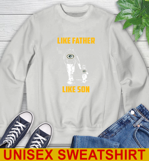 Green Bay Packers NFL Football Like Father Like Son Sports Sweatshirt 5