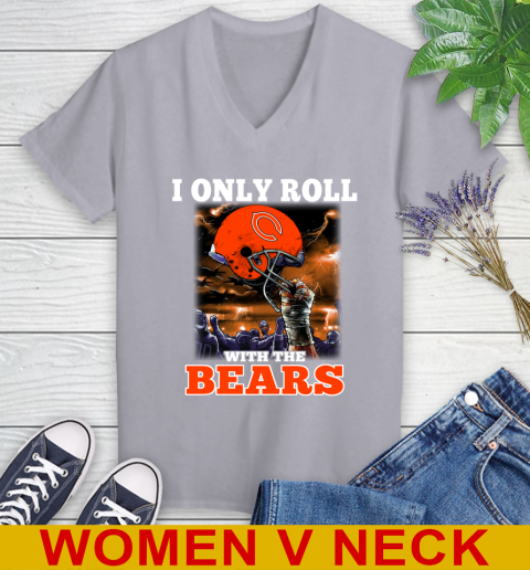 Chicago Bears NFL Football I Only Roll With My Team Sports Women's V-Neck T-Shirt 4