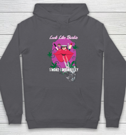 Look like barbie top smoke like marley hoodie