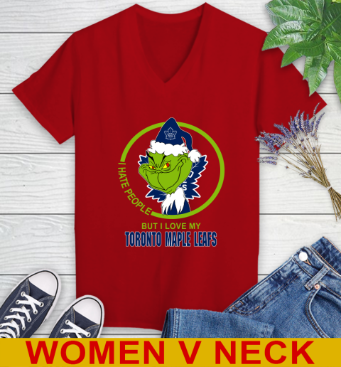 Toronto Maple Leafs NHL Christmas Grinch I Hate People But I Love My Favorite Hockey Team Women's V-Neck T-Shirt 12