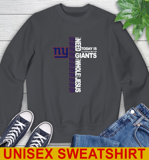 NFL All I Need Today Is A Little Bit Of New York Giants Cross Shirt Sweatshirt 8 NFL All I Need Today Is A Little Bit Of New York Giants Cross Shirt Sweatshirt - Image 8