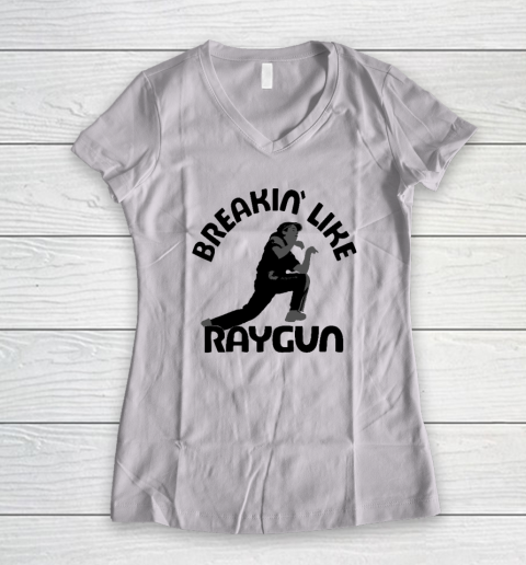 Breaking Like Raygun Women's V-Neck T-Shirt