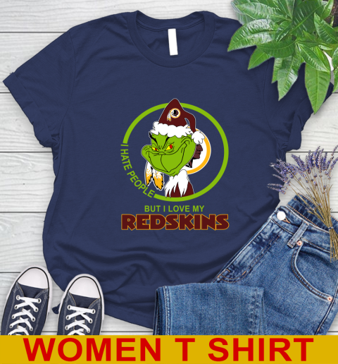 Washington Redskins NFL Christmas Grinch I Hate People But I Love My Favorite Football Team Women's T-Shirt 12