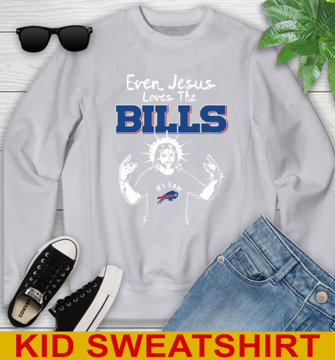 Buffalo Bills NFL Football Even Jesus Loves The Bills Shirt Youth Sweatshirt 3