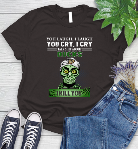 NHL Talk Shit About Anaheim Ducks I Kill You Achmed The Dead Terrorist Jeffrey Dunham Hockey Women's T-Shirt 11