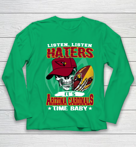 Listen Haters It is CARDINALS Time Baby NFL Youth Long Sleeve 4