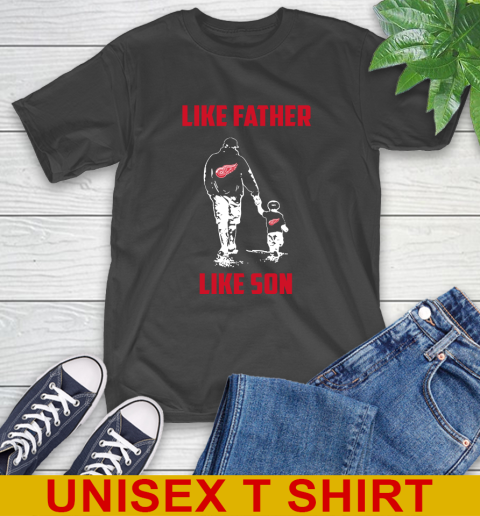 Detroit Red Wings NHL Hockey Like Father Like Son Sports T-Shirt