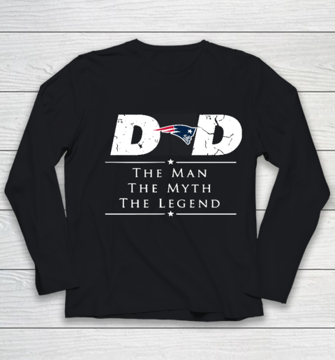 New England Patriots NFL Football Dad The Man The Myth The Legend Youth Long Sleeve