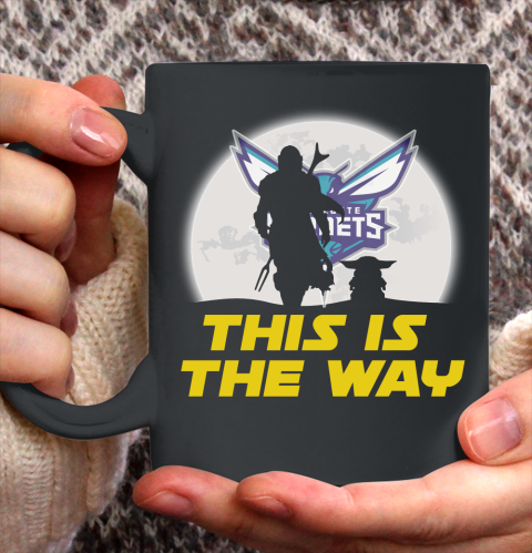 Charlotte Hornets NBA Basketball Star Wars Yoda And Mandalorian This Is The Way Ceramic Mug 11oz