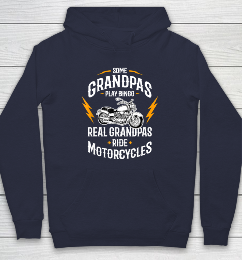 Mens Some Grandpas Play Bingo Real Grandpas Ride Motorcycles Hoodie 2