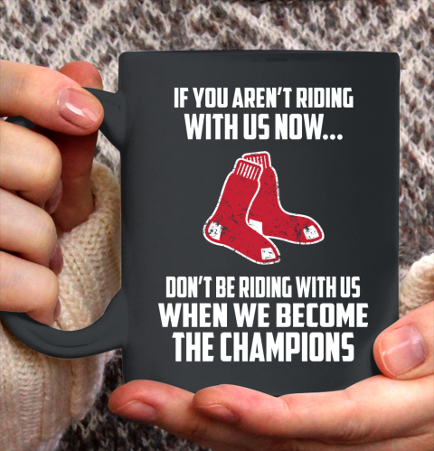 MLB Boston Red Sox Baseball We Become The Champions Ceramic Mug 11oz 2