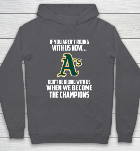 MLB Oakland Athletics Baseball We Become The Champions Hoodie 4