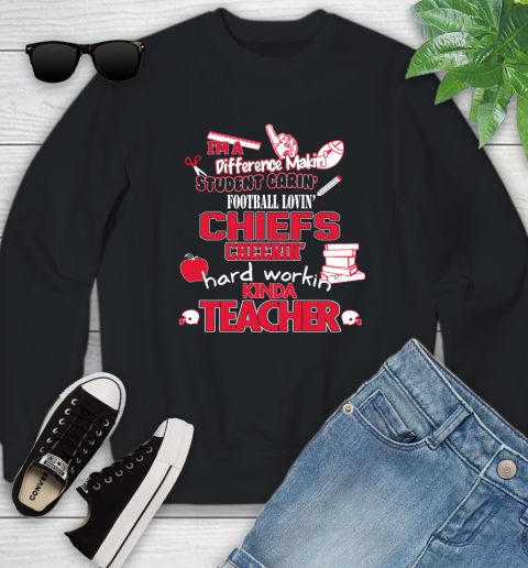 Kansas City Chiefs NFL I'm A Difference Making Student Caring Football Loving Kinda Teacher Youth Sweatshirt